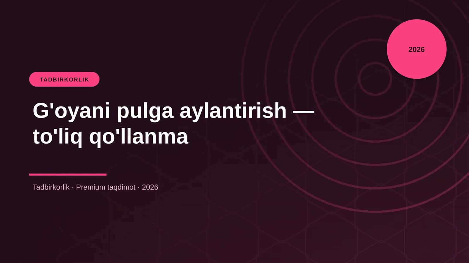 G'oyani pulga aylantirish — to'liq qo'llanma 1