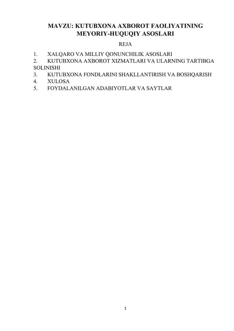 KUTUBXONA AXBOROT FAOLIYATINING MEYORIY-HUQUQIY ASOSLARI 1