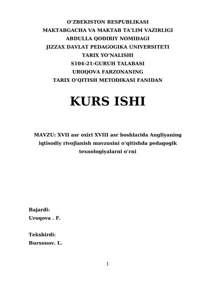 XVII asr oxiri XVIII asr boshlarida Angliyaning iqtisodiy rivojlanish mavzusini oʻqitishda pedagogik texnologiyalarni o’rni