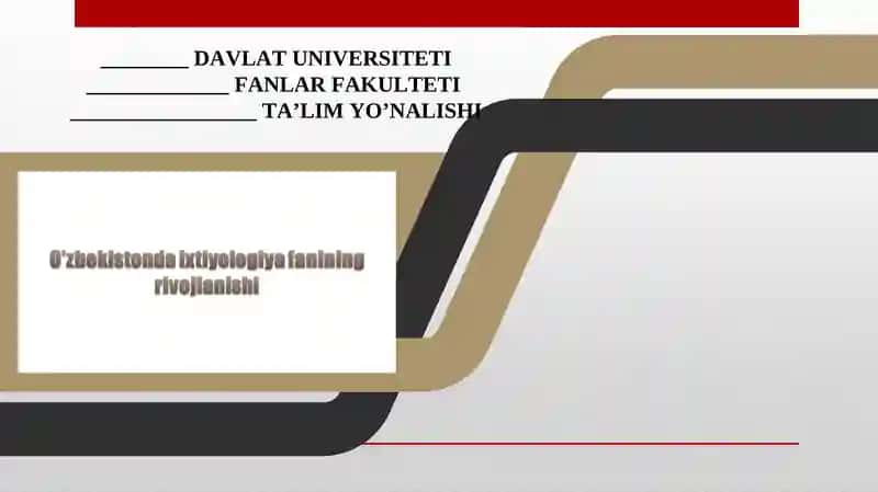 O'zbekistonda ixtiyologiya fanining rivojlanishi