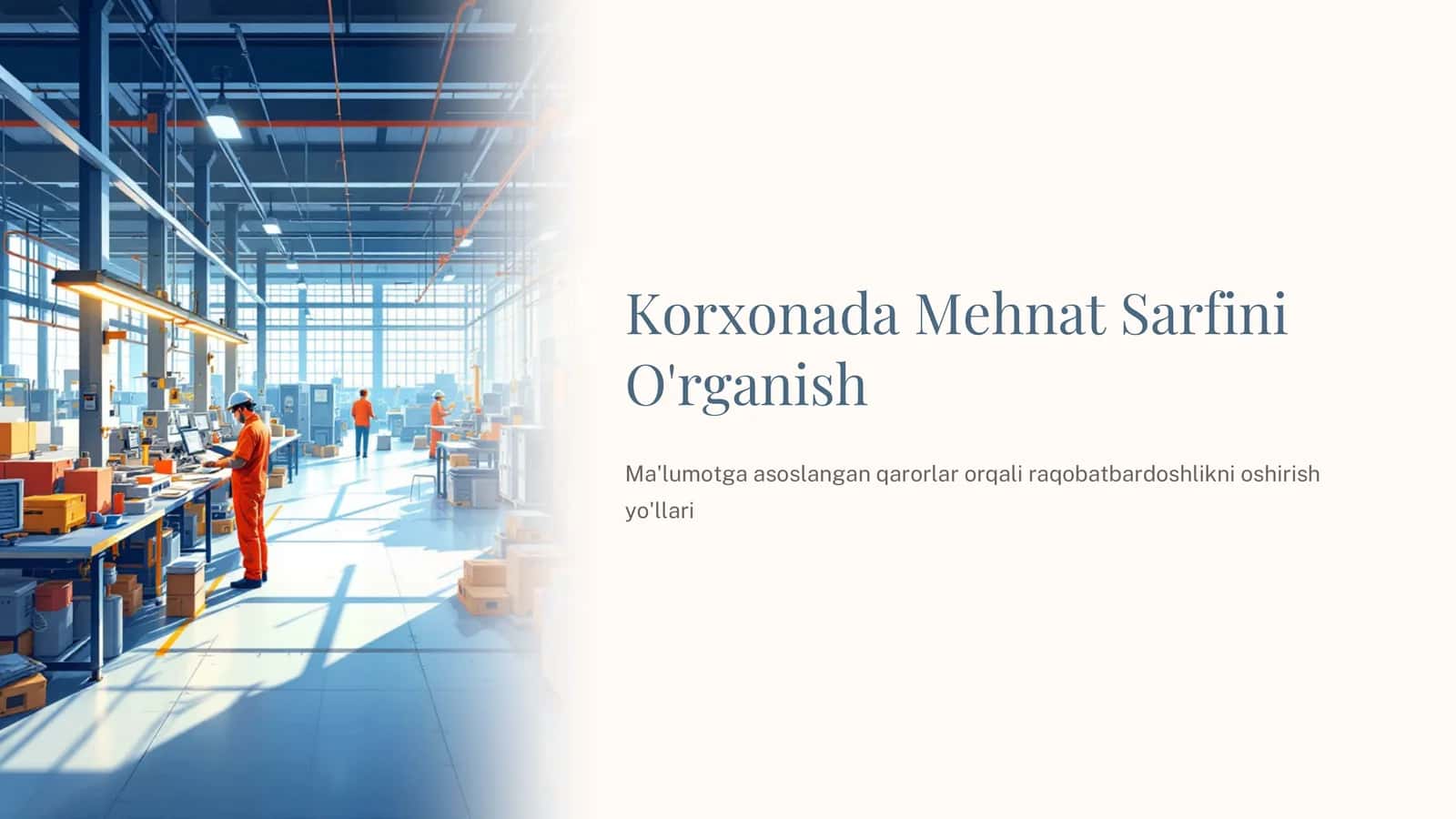 Korxonada Mehnat Sarfini O'rganish 1