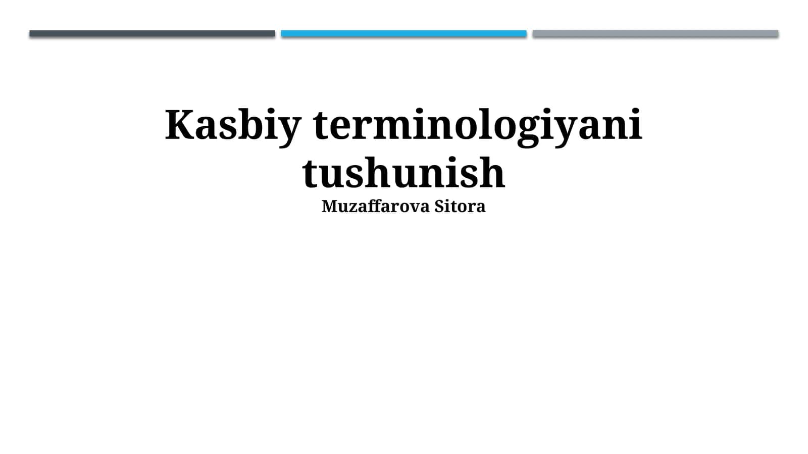 Kasbiy terminologiyani tushunish 1