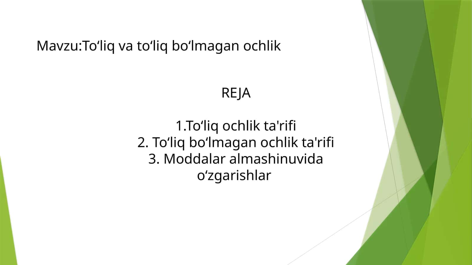 Toʻliq va toʻliq boʻlmagan ochlik 1