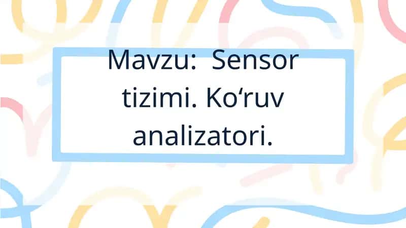Sensor tizimi. Ko‘ruv analizatori 1