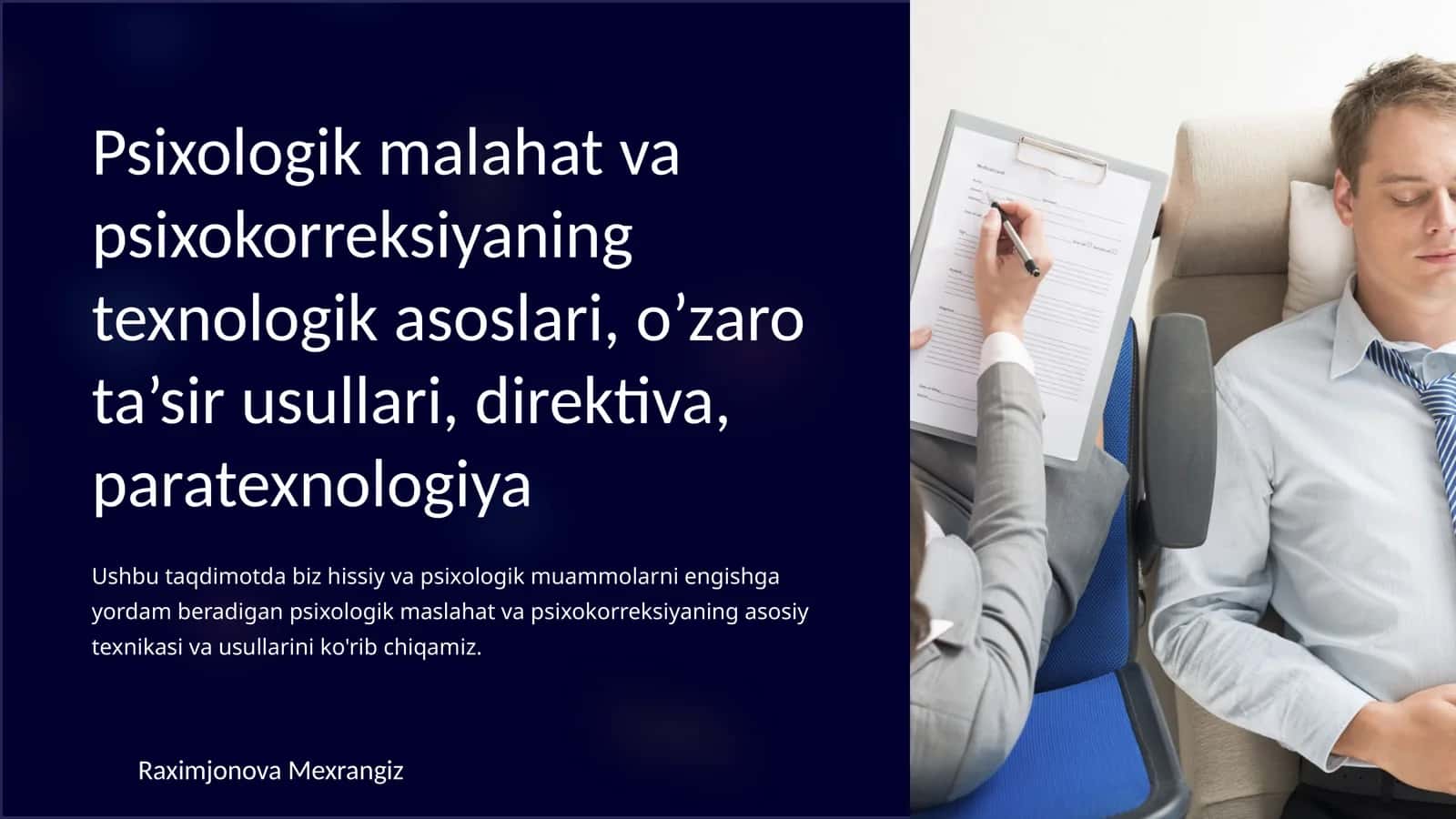 Psixologik maslahat va psixokorreksiyaning texnikasi asoslari 1