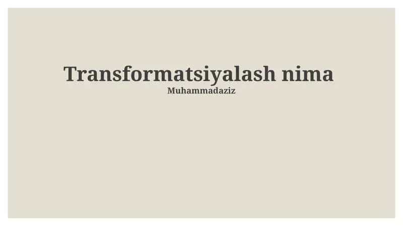 Transformatsiyalash nima 1