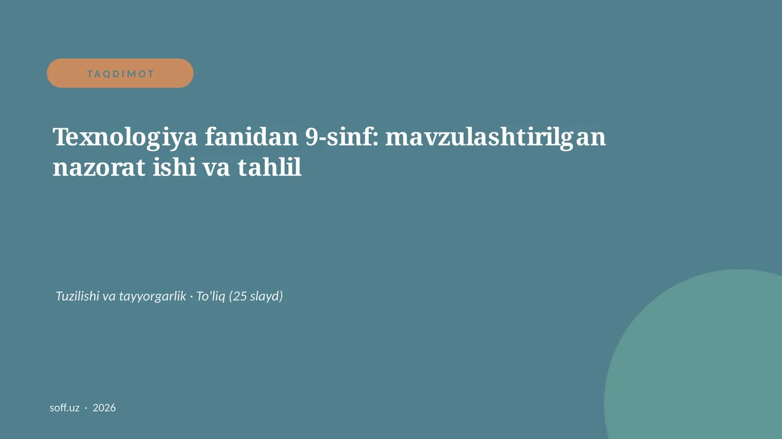 Texnologiya fanidan 9-sinf: mavzulashtirilgan nazorat ishi va tahlil 1
