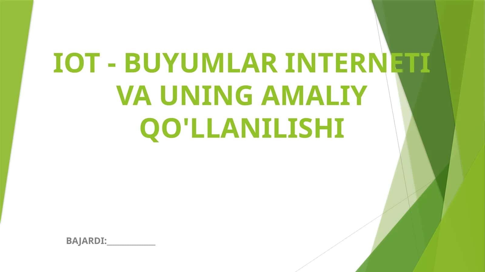 IoT - BUYUMLAR INTERNETI VA UNING AMALIY QO'LLANILISHI 1
