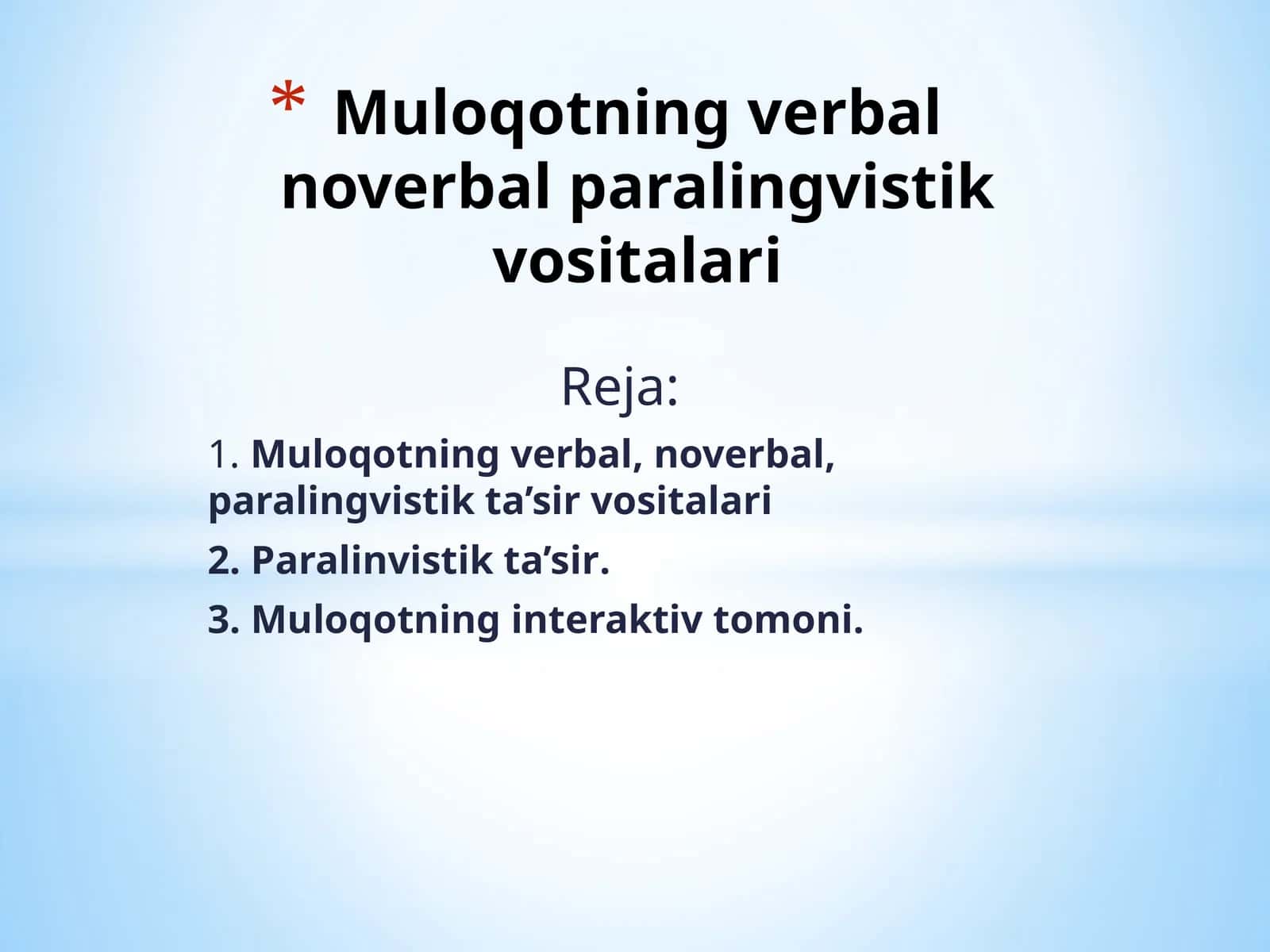 Muloqotning verbal noverbal paralingvistik vositalari 1