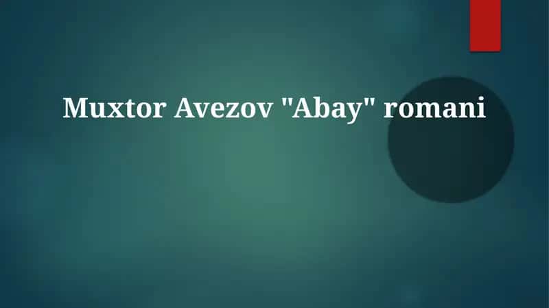 Muxtor Avezov "Abay" romani 1