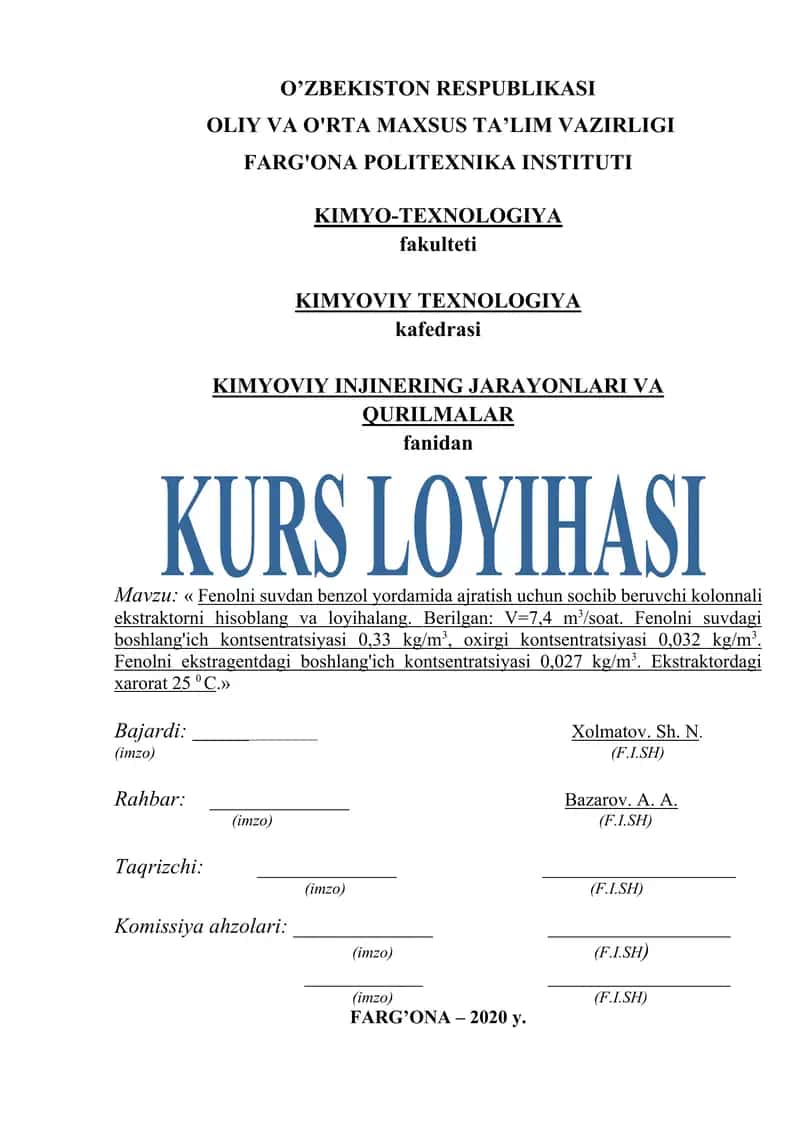 Fenolni suvdan benzol yordamida ajratish uchun sochib beruvchi kolonnali ekstraktorni hisoblang va loyihalang 1