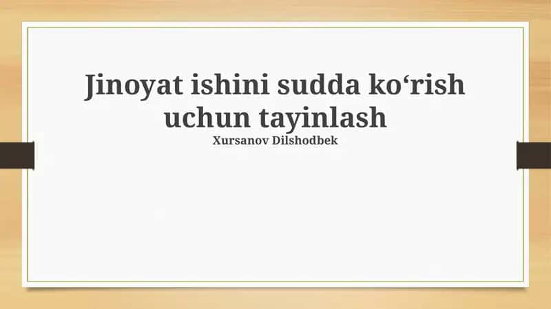 Jinoyat ishini sudda ko‘rish uchun tayinlash 1