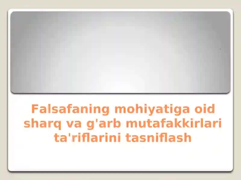 Falsafaning mohiyati va tarixi 1