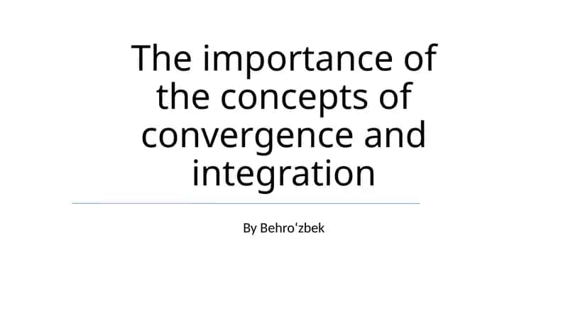 Case Studies: Successful Convergence and Integration 1