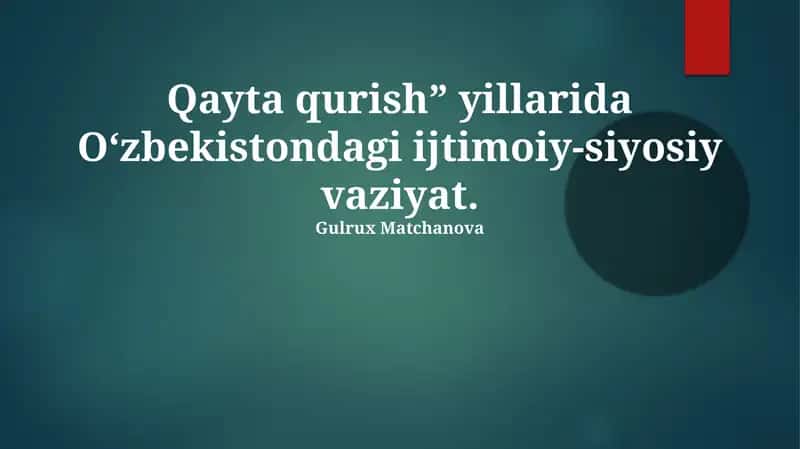Qayta qurish” yillarida O‘zbekistondagi ijtimoiy-siyosiy vaziyat 1