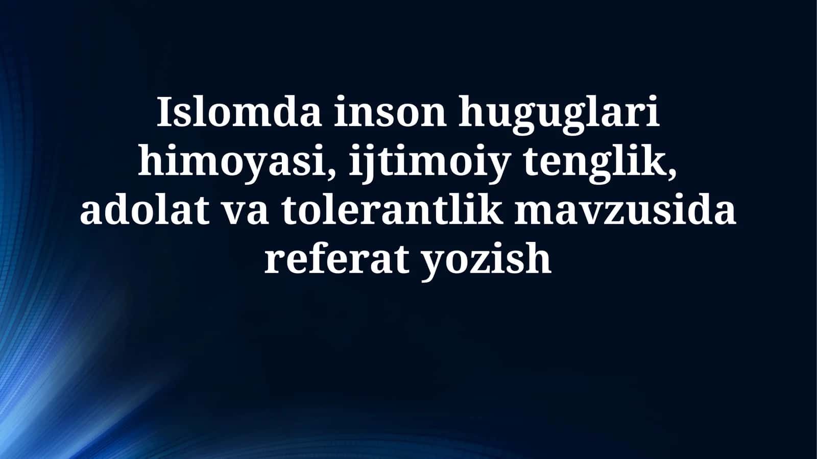 Islomda Inson Huquqlari va Adolat 1