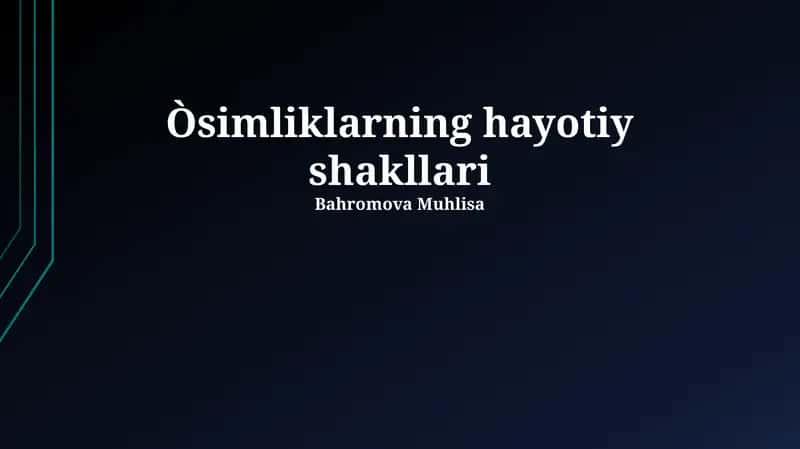 Òsimliklarning hayotiy shakllari 1