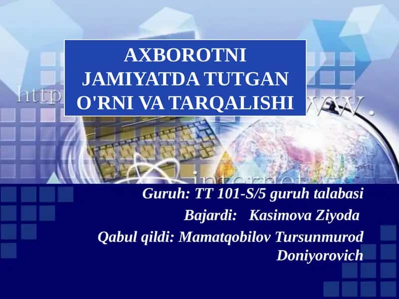 AXBOROTNI JAMIYATDA TUTGAN O'RNI VA TARQALISHI 1