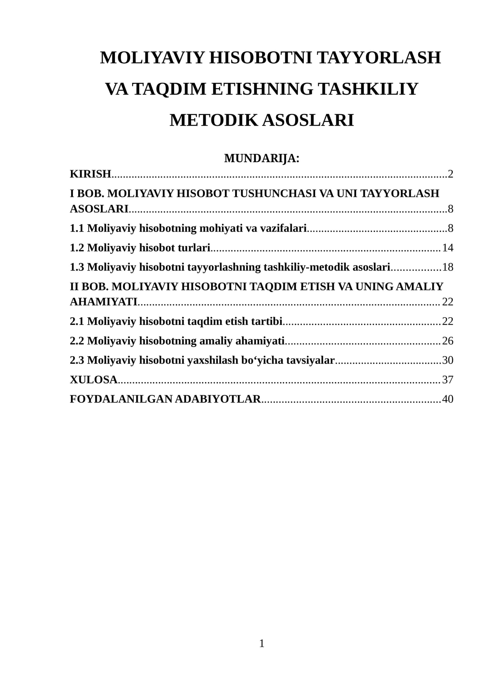 MOLIYAVIY HISOBOTNI TAYYORLASH VA TAQDIM ETISHNING TASHKILIY METODIK ASOSLARI 1