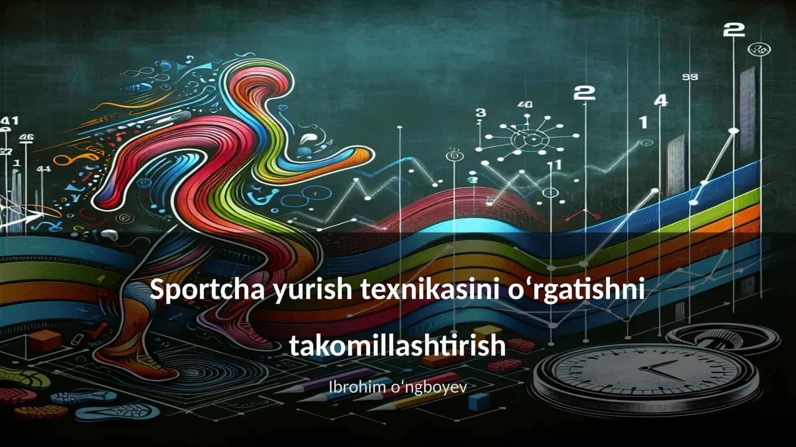 Sportcha yurish texnikasini oʻrgatishni takomillashtirish 1