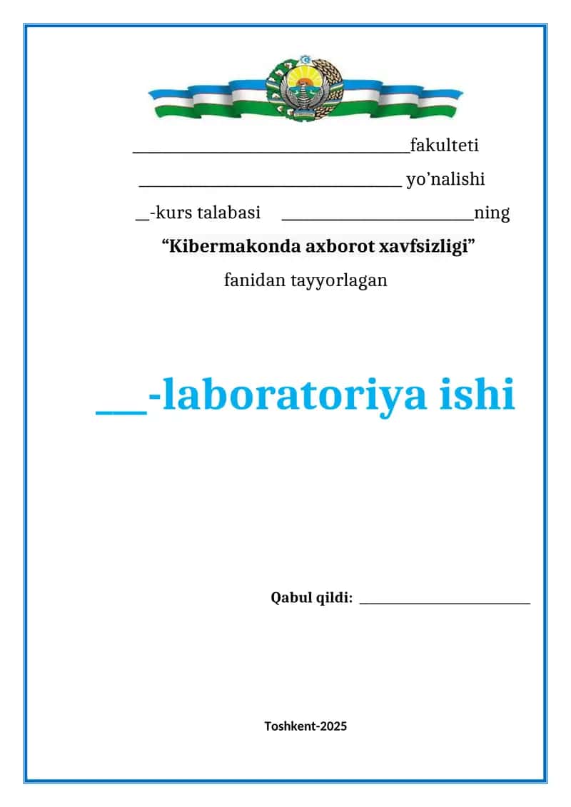 Kibermakonda axborot xavfsizligi – 3-laboratoriya ishi “Uzkomnazorat”, DUK, Unicon va Xavfsiz shahar tahlili (to‘liq yechim, DOCX formatda) 1