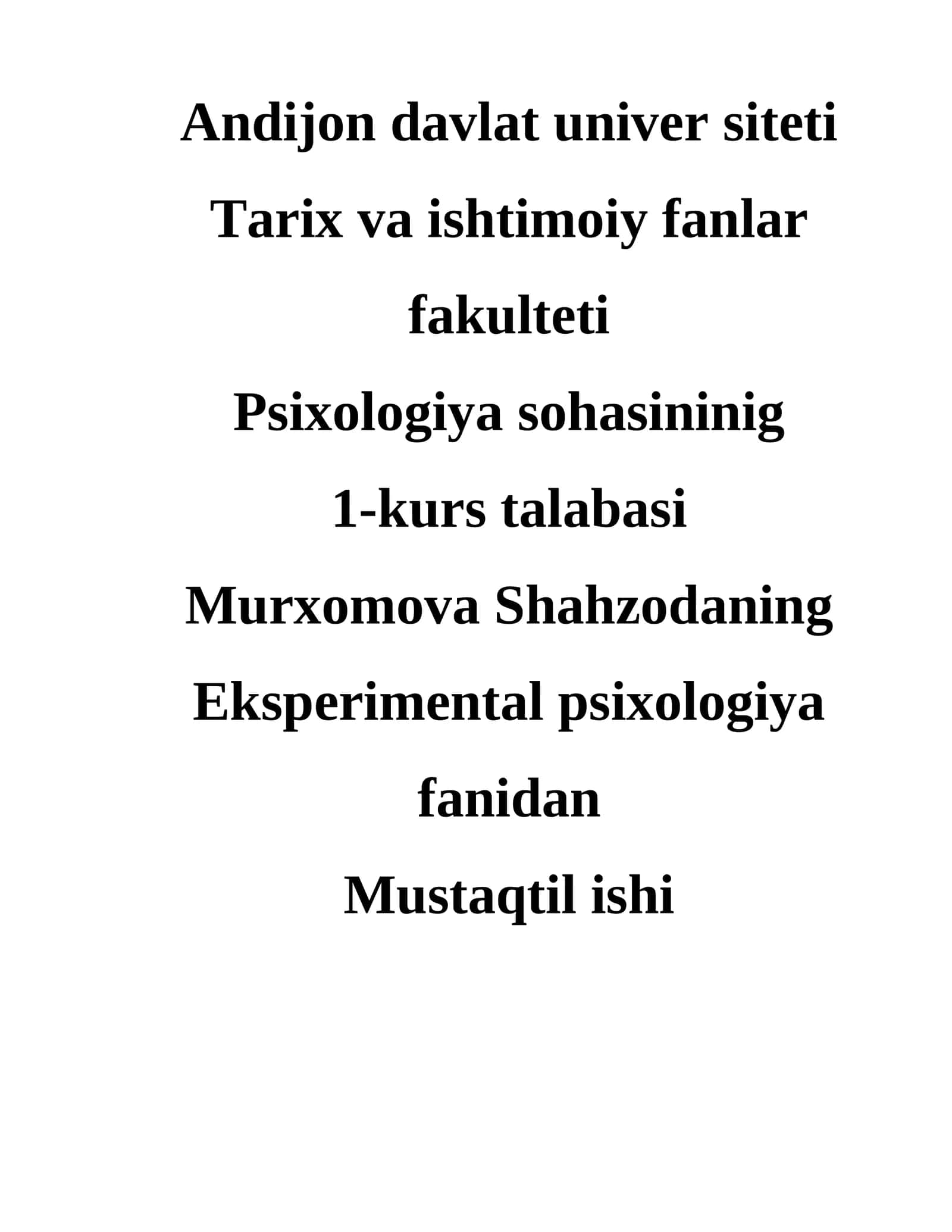 Eksperimental psixologiya fanidan Mustaqil ishi 1