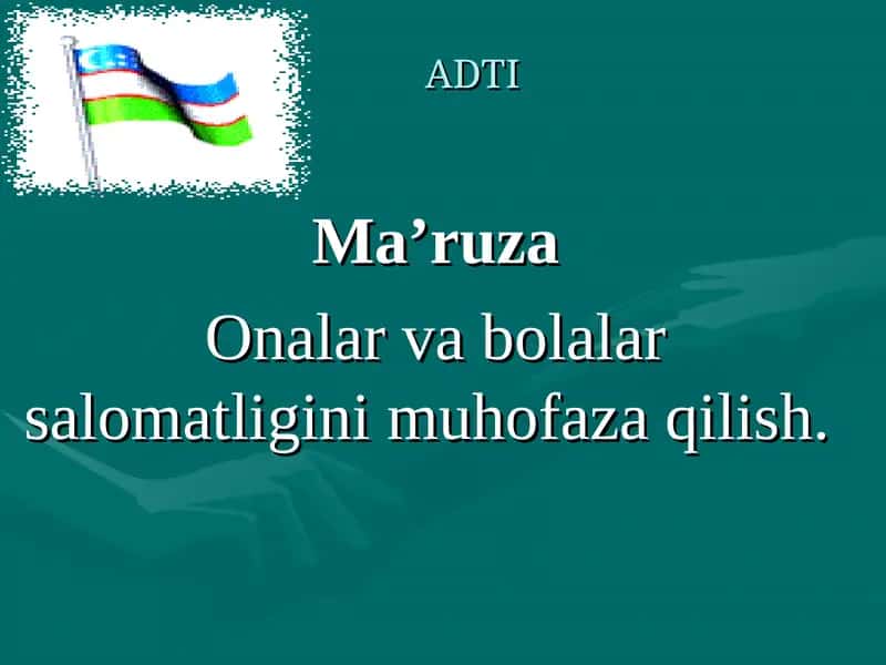Onalik va Bolalikni Muxofaza Qilish 1