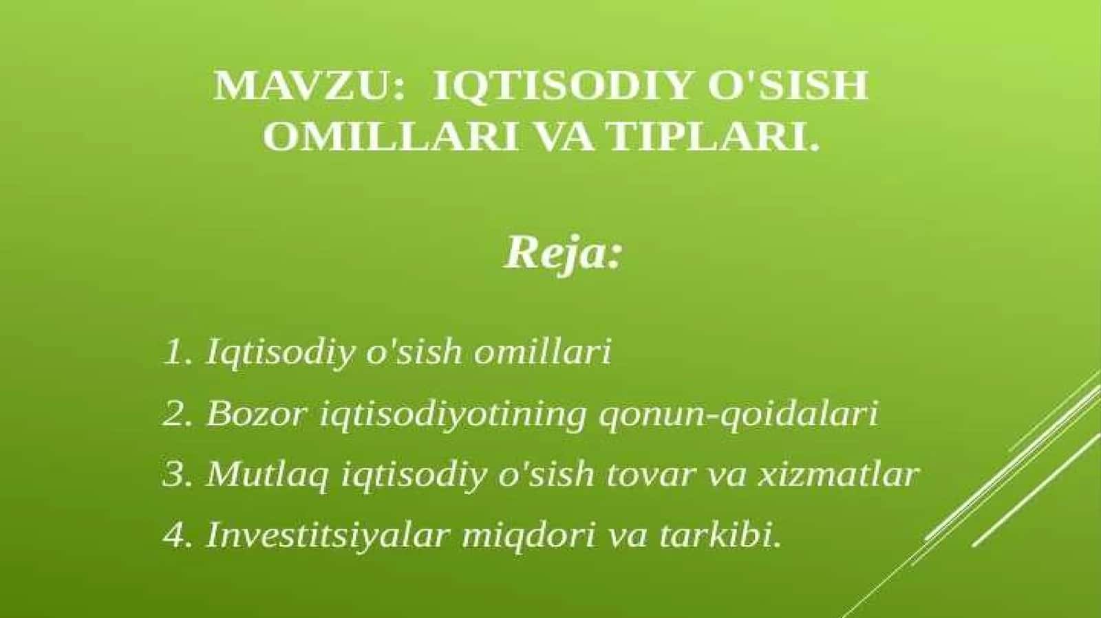 Iqtisodiyo’sishning mazmuni va turatlari 1