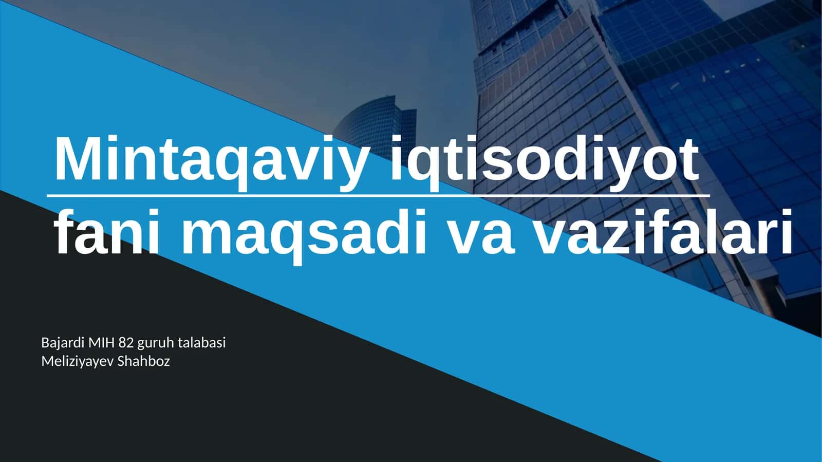 Mintaqaviy iqtisodiyot fani maqsadi va vazifalari 1