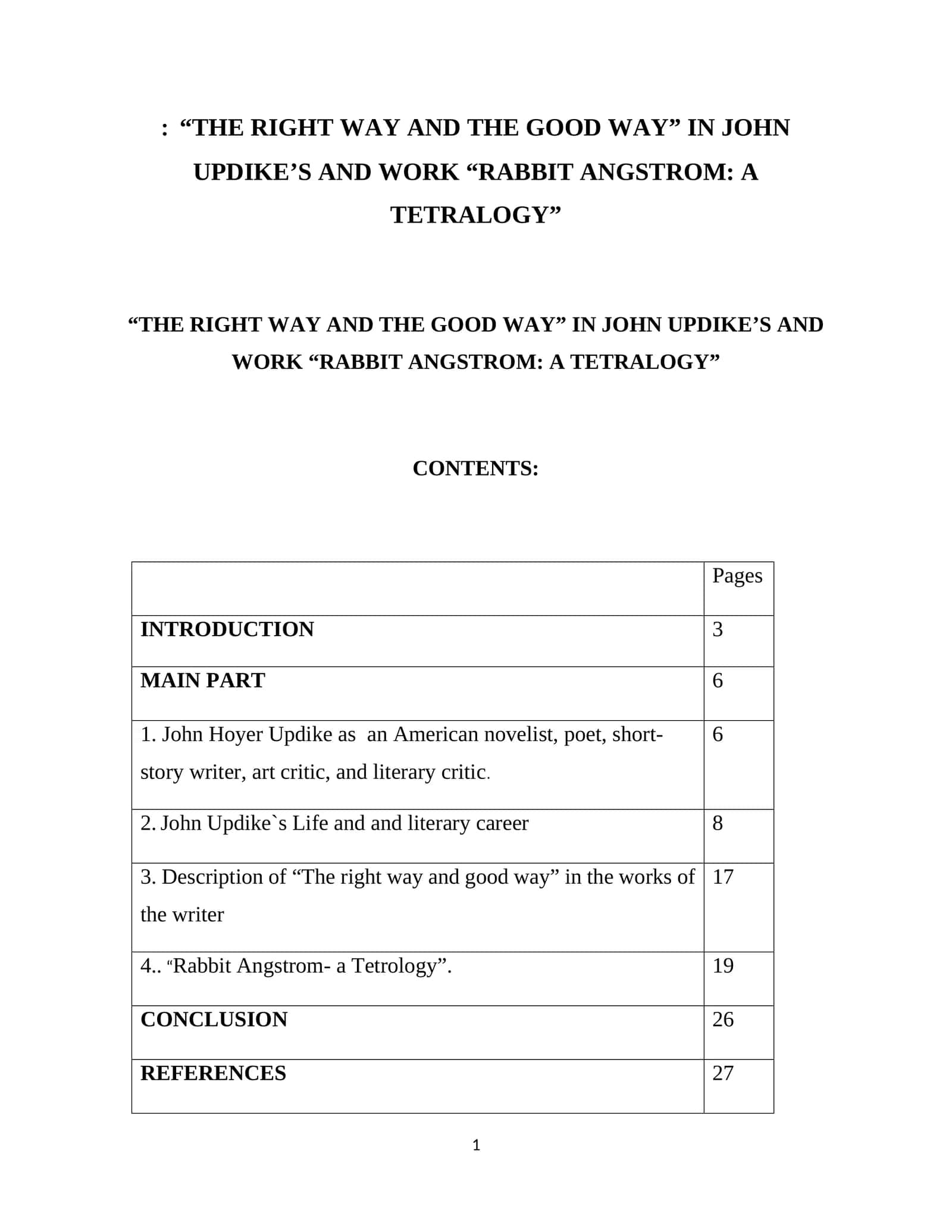 “THE RIGHT WAY AND THE GOOD WAY” IN JOHN UPDIKE’S AND WORK “RABBIT ANGSTROM: A TETRALOGY” 1