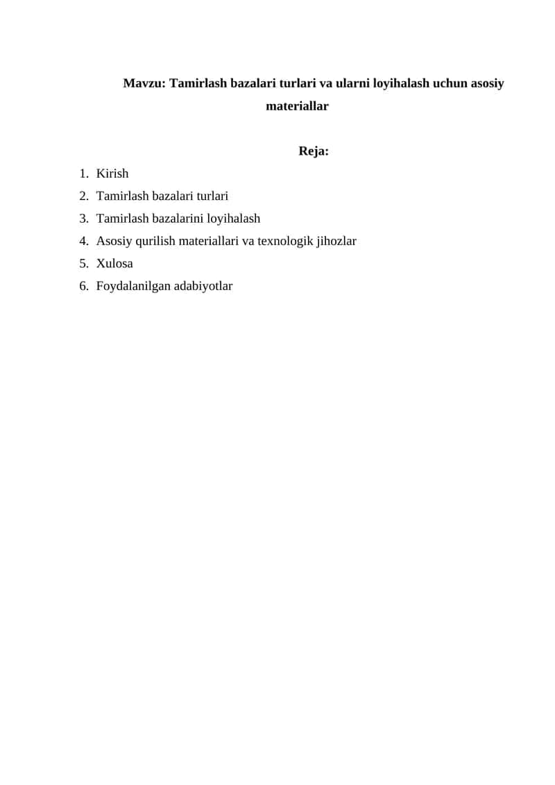 Tamirlash bazalari turlari va ularni loyihalash uchun asosiy materiallar 1