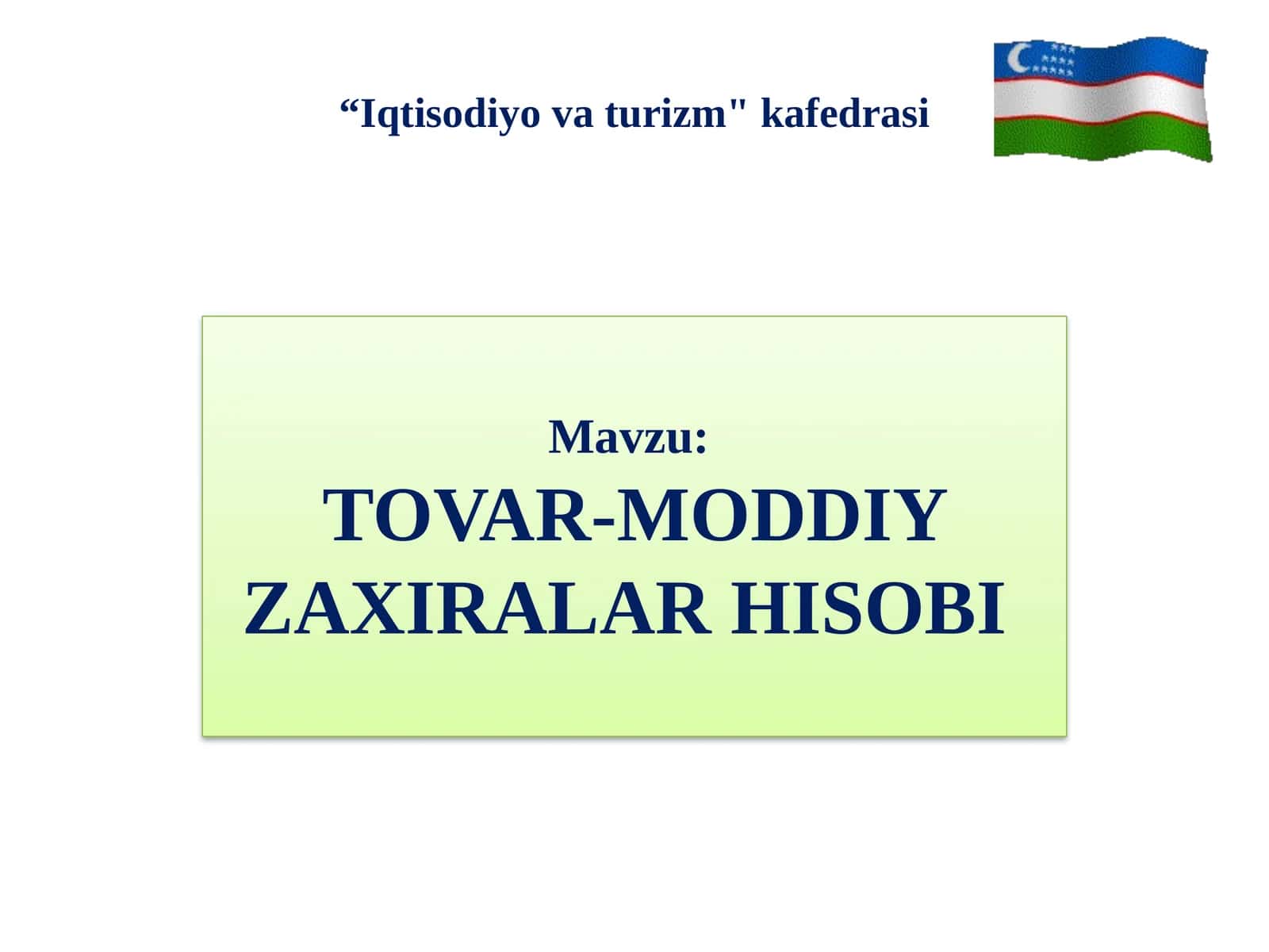 TOVAR-MODDIY ZAXIRALAR HISOBI 1