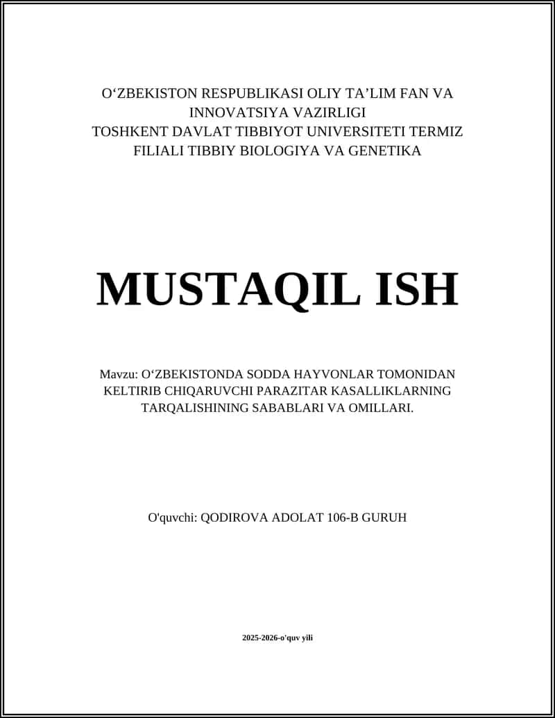 Oʻzbekistonda Sodda Hayvonlar Tomonidan Keltirib Chiqaruvchi Parazitar Kasalliklarning Tarqalishining Sabablari va Omillari 1