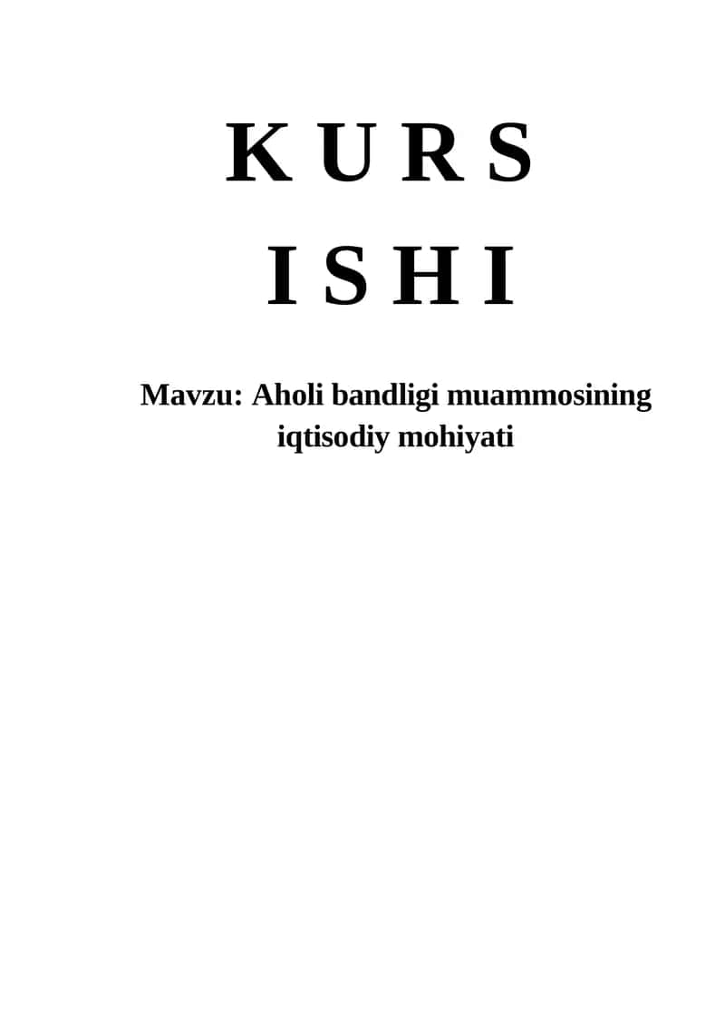 Aholi bandligi muammosining iqtisodiy mohiyati 1