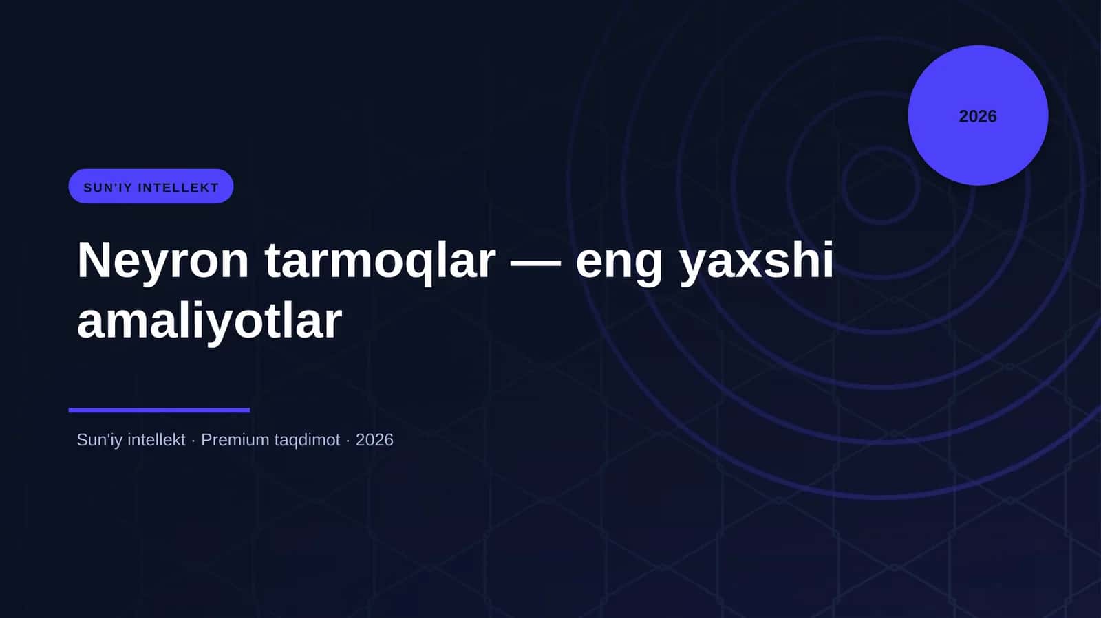 Neyron tarmoqlar — eng yaxshi amaliyotlar 1
