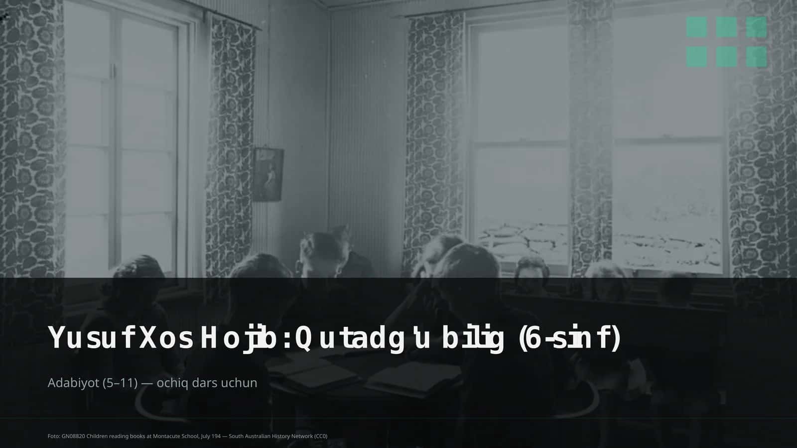 Yusuf Xos Hojib: Qutadg'u bilig (6-sinf) 1