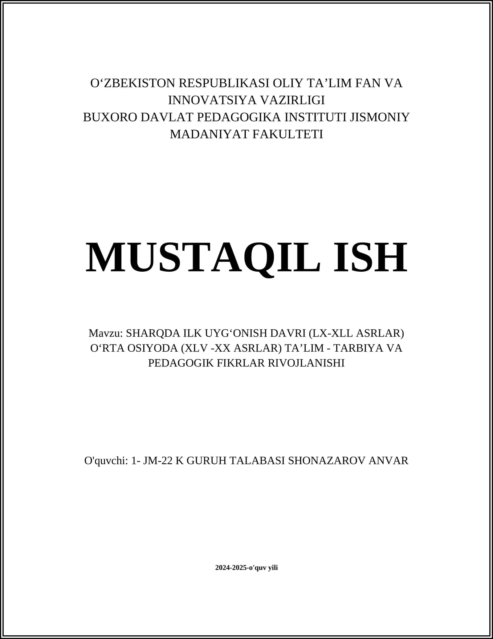 SHARQDA ILK UYGʻONISH DAVRI (LX-XLL ASRLAR) OʻRTA OSIYODA (XLV -XX ASRLAR) TAʼLIM - TARBIYA VA PEDAGOGIK FIKRLAR RIVOJLANISHI 1