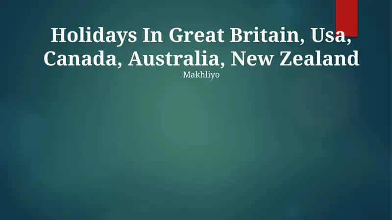 Holidays In Great Britain, Usa, Canada, Australia, New Zealand 1