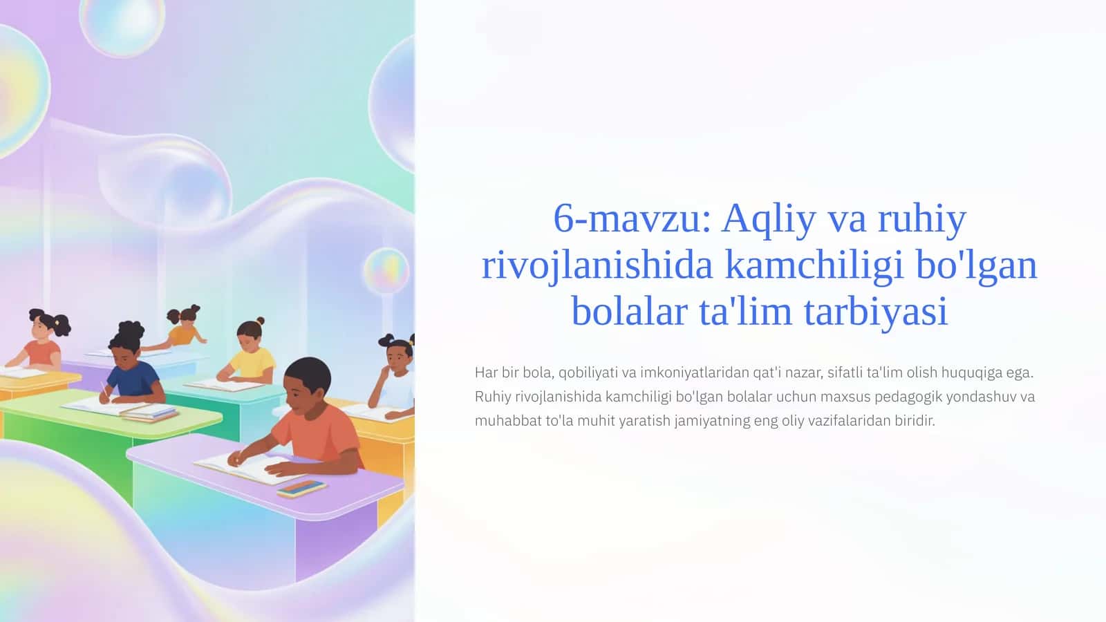 Aqliy va ruhiy rivojlanishida kamchilik 1
