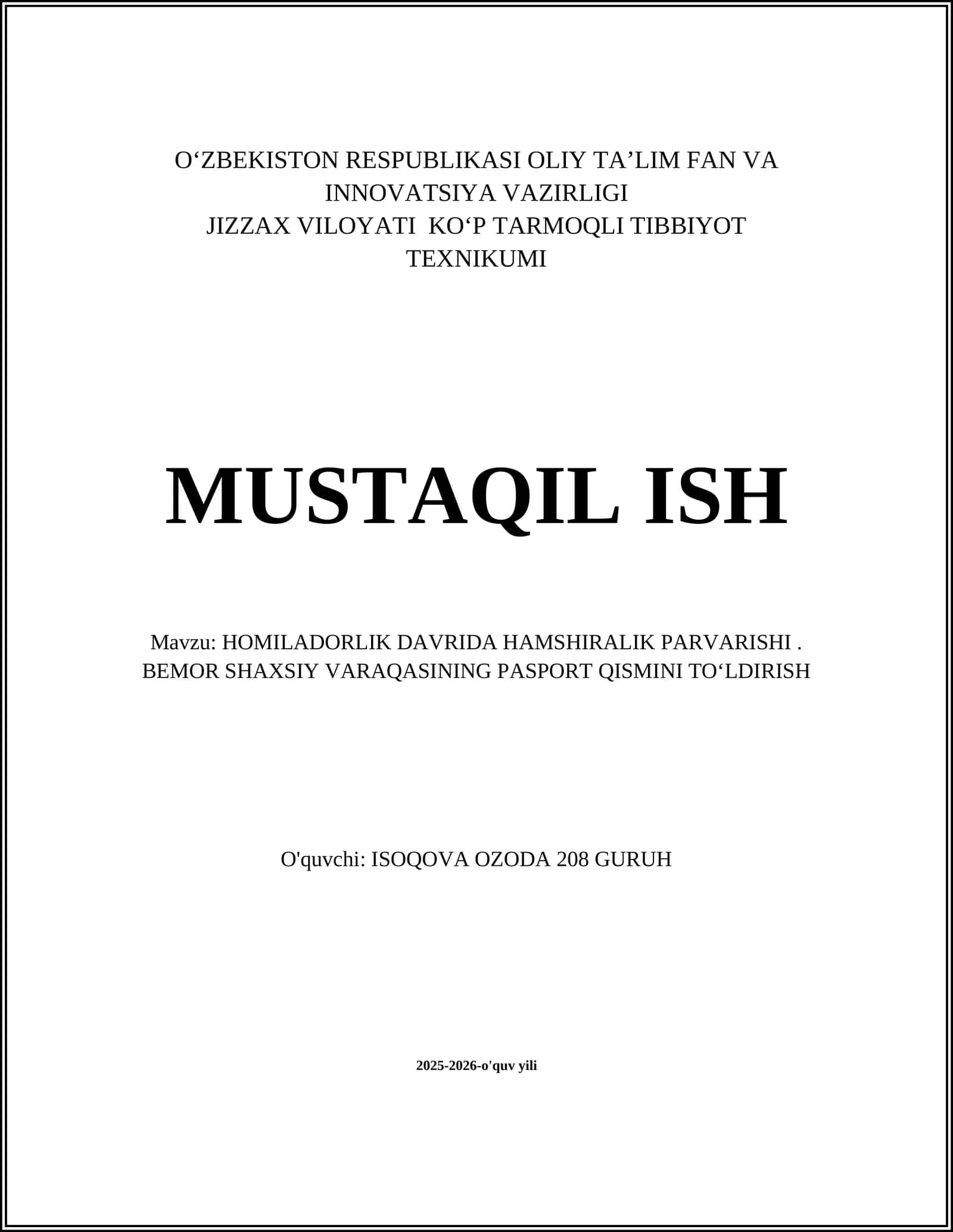 HOMILADORLIK DAVRIDA HAMSHIRALIK PARVARISHI. BEMOR SHAXSIY VARAQASINING PASPORT QISMINI TOʻLDIRISH 1