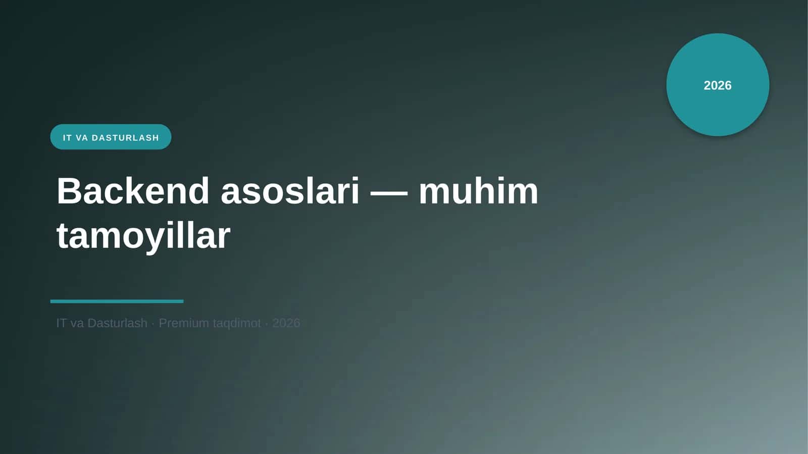 Backend asoslari — muhim tamoyillar 1