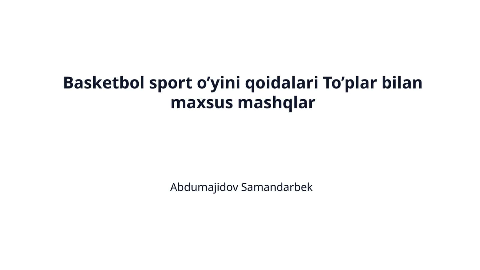 Basketbol sport o’yini qoidalari To’plar bilan maxsus mashqlar 1