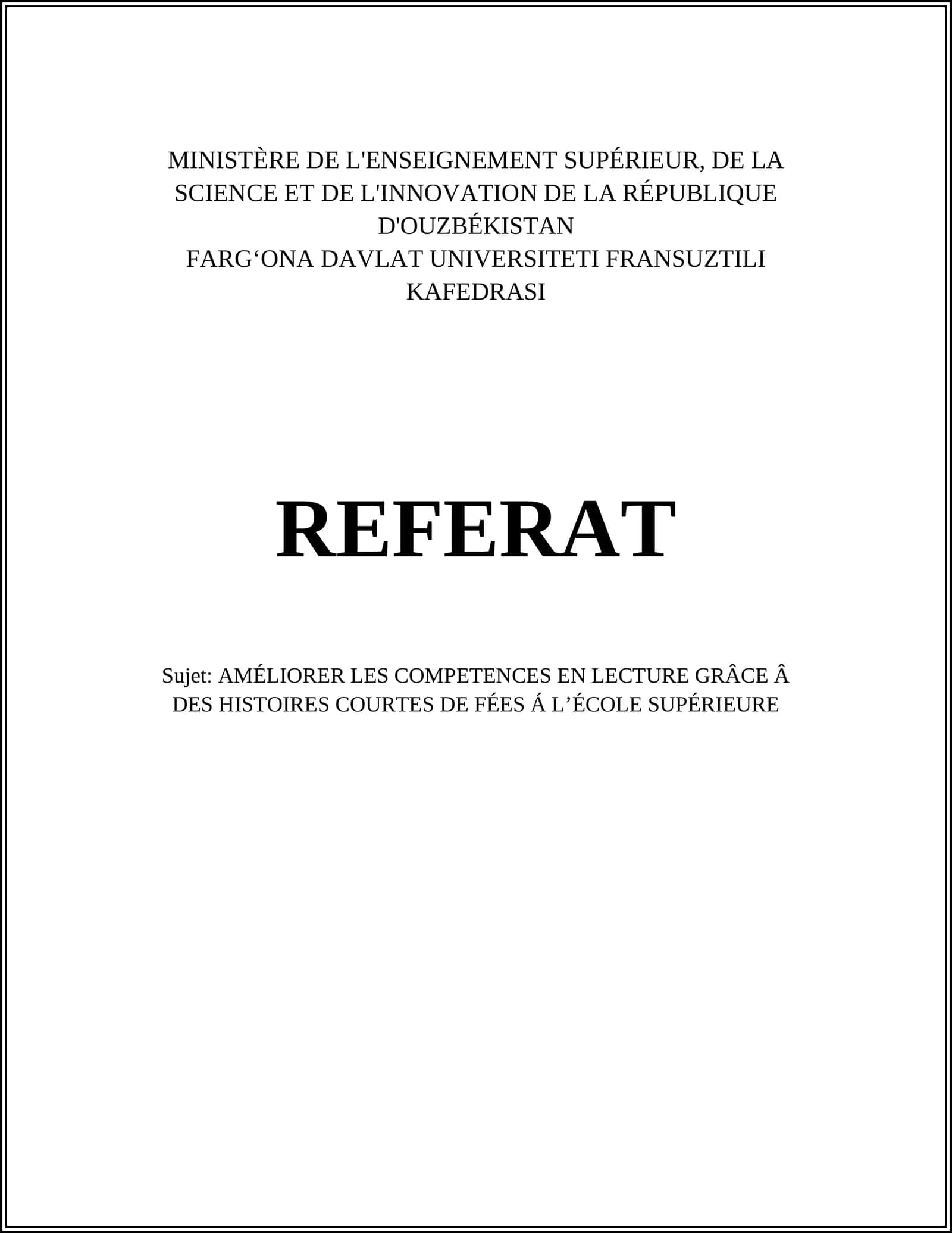 AMÉLIORER LES COMPETENCES EN LECTURE GRÂCE Â DES HISTOIRES COURTES DE FÉES Á LʼÉCOLE SUPÉRIEURE 1