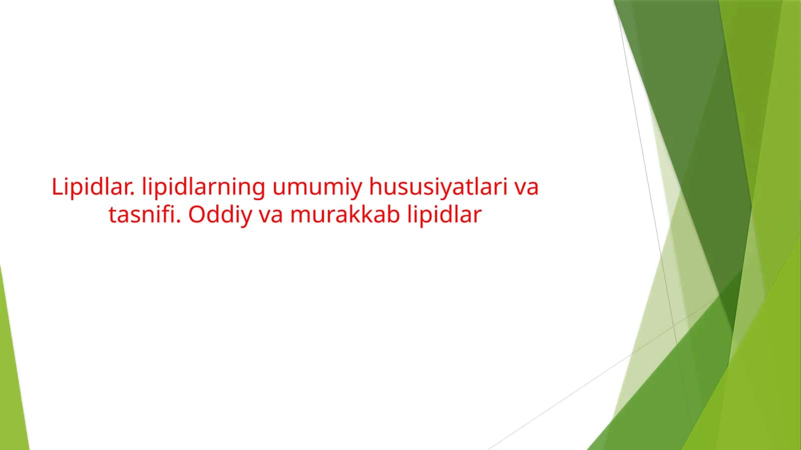 Lipidlar. lipidlarning umumiy hususiyatlari va tasnifi. Oddiy va murakkab lipidlar 1