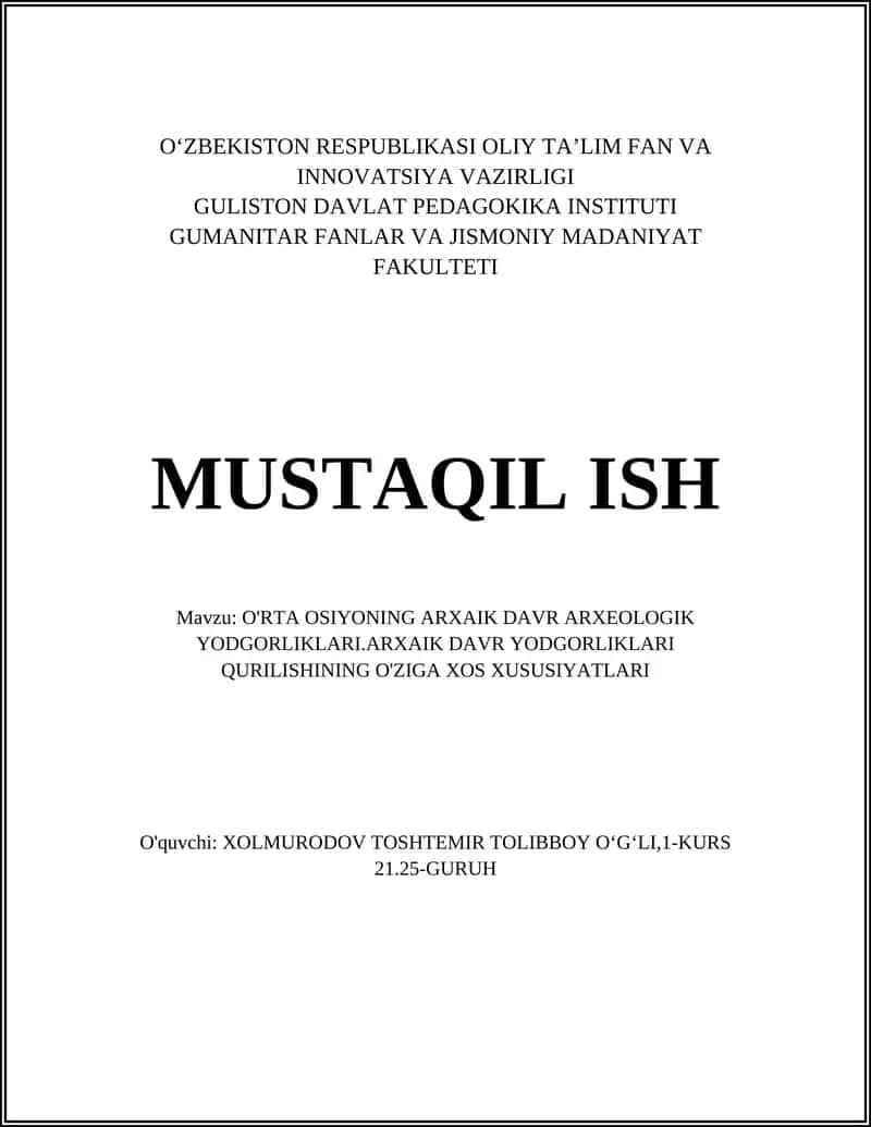 O'RTA OSIYONING ARXAIK DAVR ARXEOLOGIK YODGORLIKLARI 1