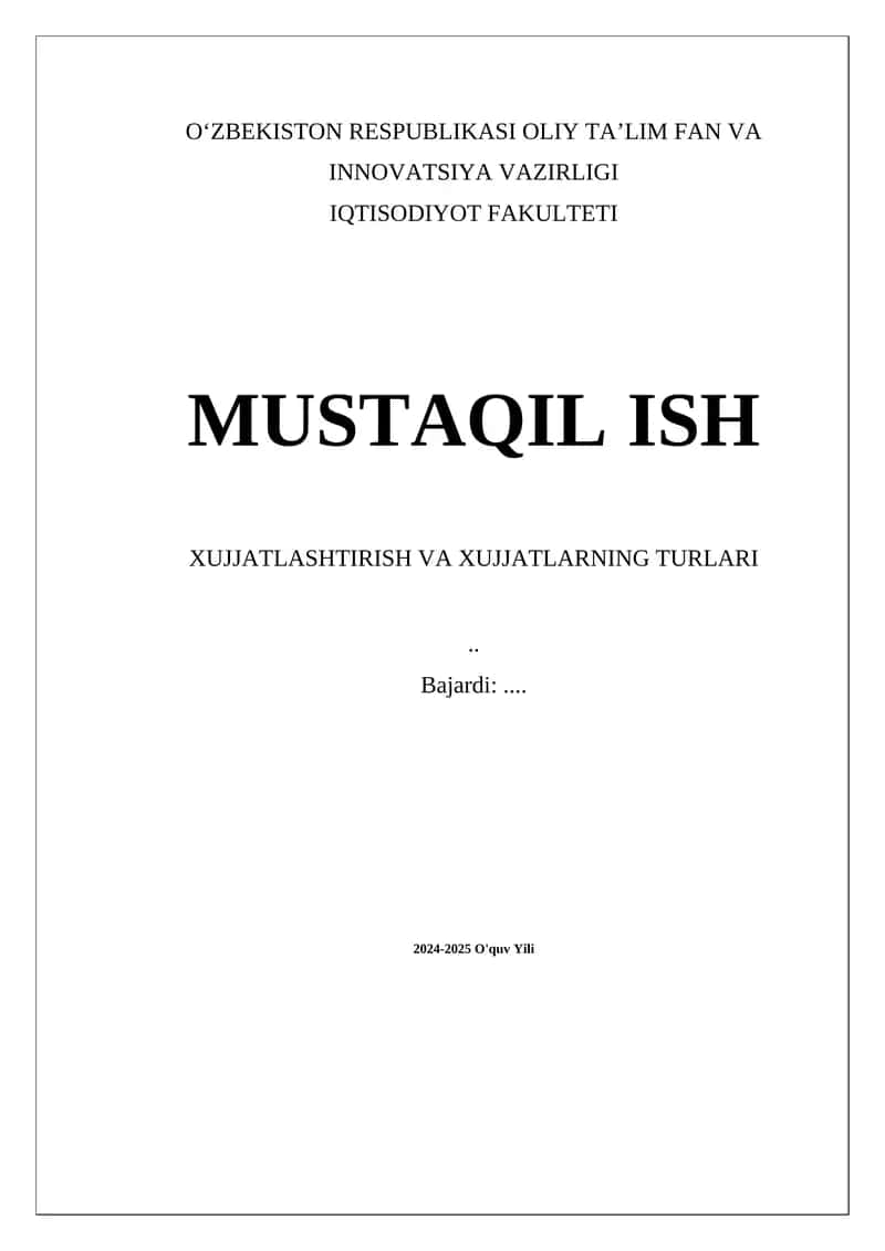 Xujjatlashtirish va xujjatlarning turlari 1