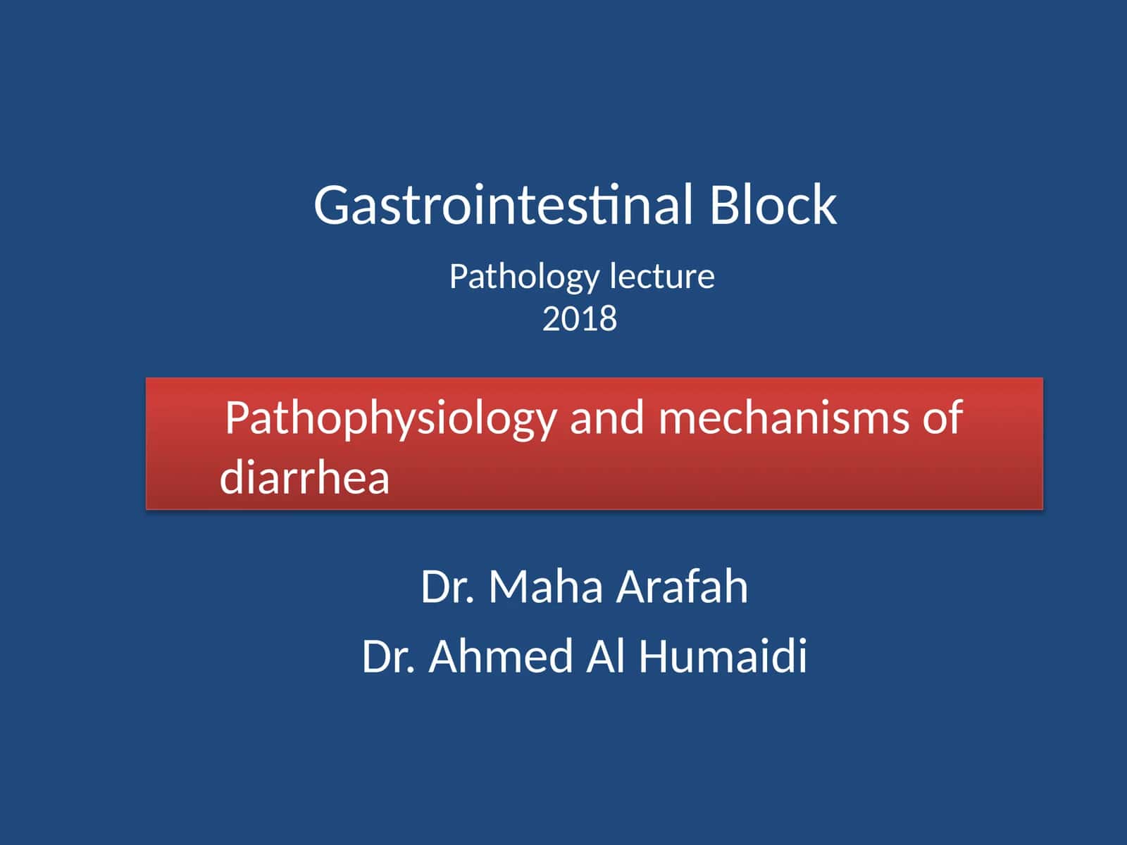 Gastrointestinal Block Pathology lecture 1