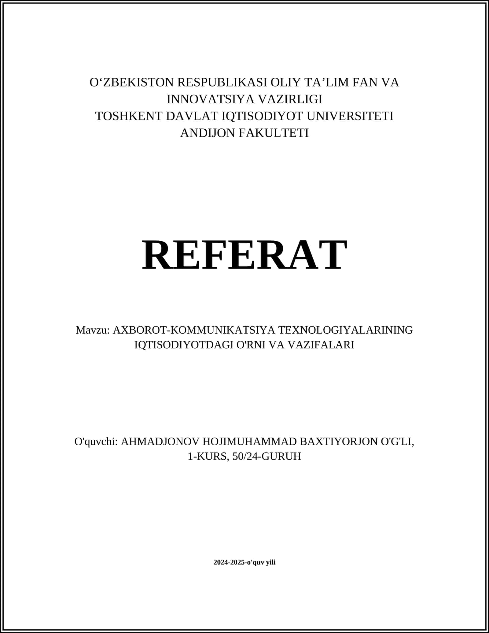 AXBOROT-KOMMUNIKATSIYA TEXNOLOGIYALARINING IQTISODIYOTDAGI O'RNI VA VAZIFALARI 1