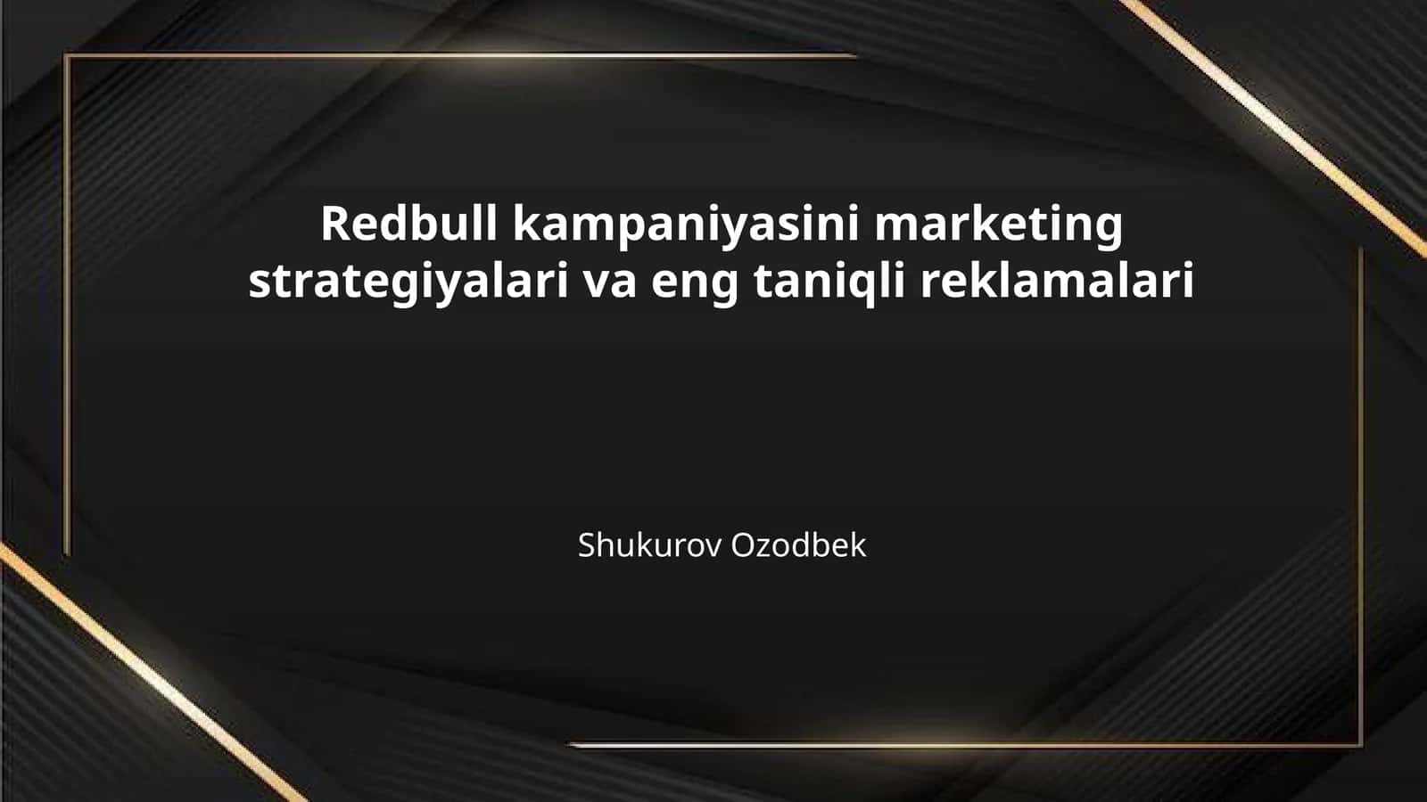 Redbull kampaniyasini marketing strategiyalari va eng taniqli reklamalari 1