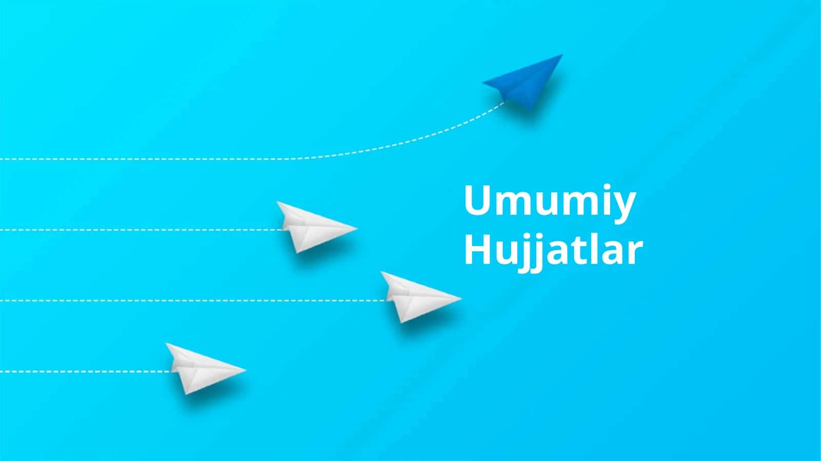 Umumiy Hujjatlar 1